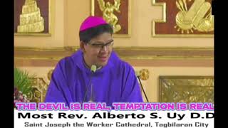 The Devil is Real Temptation is Real Most Rev Alberto S Uy DD [upl. by Georges]