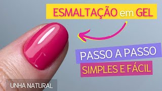 Como Fazer ESMALTAÇÃO EM GEL na Unha Natural  Mundo Nails Monique Oliveira [upl. by Birdt]