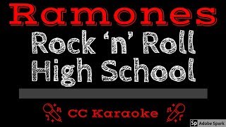 Ramones • Rock n Roll High School CC Karaoke Instrumental Lyrics [upl. by Mikal]