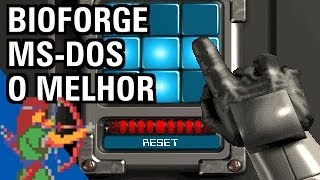 BioForge o melhor jogo de PC de todos os tempos  Eric Fraga [upl. by Grindle]