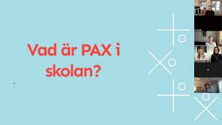 Webbinarium om att implementera PAX i skolan [upl. by Suisyola]