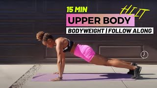 15 Min Upper Body HIIT Bodyweight Workout  FollowAlong No Equipment [upl. by Eilarol]