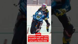 WSBK  Dominique Aegerter juara WorldSSP 2021 dan 2022 serta juara MotoE 2022 shortfeed [upl. by Aicilet998]