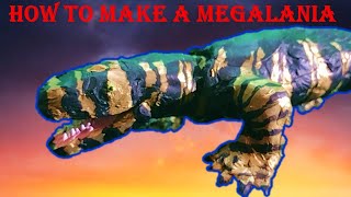 how to make a Megalania [upl. by Hafeetal]