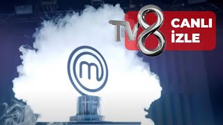 Masterchef Türkiye 2024 Tv 8 Canli izle masterchef tv8 canlı mastercheftürkiye [upl. by Ng314]