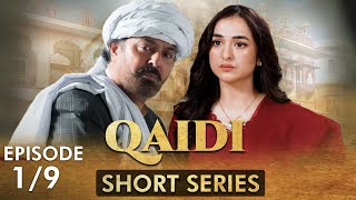 Qaidi I Short Series I Episode 1  Yumna Zaidi Nauman ijaz  CZ2F [upl. by Leumhs]