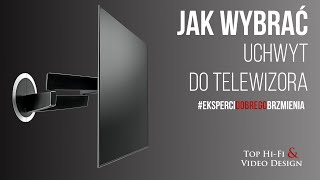 Jak wybrać uchwyt do telewizora  poradnik Top HiFi dla początkujących [upl. by Reivazx507]