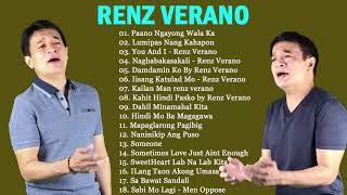 Renz Verano Nonstop Songs 2021  Best OPM Tagalog Love Songs Of All Time [upl. by Ecyob]