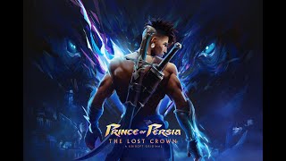 1【プリンスオブペルシャ 失王】初見攻略  PS5【 Prince of Persia the lost crown 】 [upl. by Bellaude3]