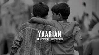 YAARIAN  Slowed amp Reverb   Amrinder Gill  DrZeus  AHs Music [upl. by Learsiy854]