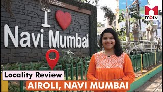 Airoli Real Estate Review Why is it an attractive place to Invest mumbairealestate navimumbai [upl. by Eveivenej587]