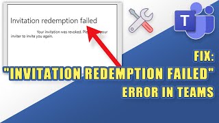 Fix quotINVITATION REDEMPTION FAILEDquot Error in Microsoft Teams [upl. by Asiulana]