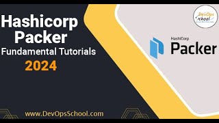 Hashicorp Packer Fundamental Tutorials 2024 [upl. by Tamanaha569]