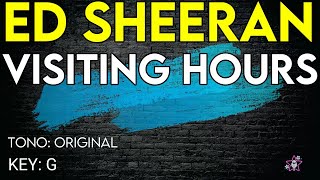 Ed Sheeran  Visiting Hours  Karaoke Instrumental [upl. by Babbie119]