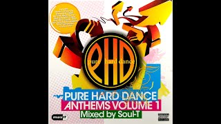 Pure Hard Dance  Anthems Volume 1  Disc 2 Mixed By SoulT [upl. by Anneirb]