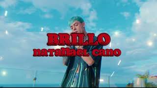 BRILLO NATANAEL CANO LETRA [upl. by Sacksen]