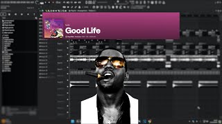 How GOOD LIFE by KANYE WEST was made 95 ACCURATE FLP IN THE DESCRIPTION [upl. by Kantos851]