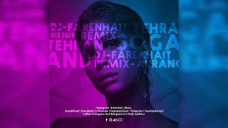 DJ Farenhait  Sogand Tehran Remix [upl. by Ahsiened]