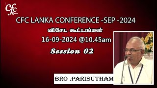 CFC Lanka Conference Sessino 02 16092024 1045am [upl. by Ellivro]