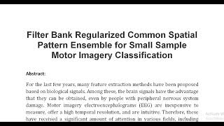 Filter Bank Regularized Common Spatial Pattern Ensemble for Small Sample Motor Imagery Classificatio [upl. by Rosella658]