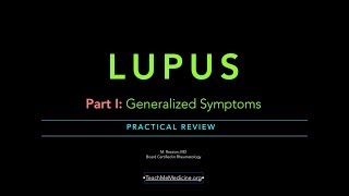 Lupus Part 1 Generalized Symptoms [upl. by Sinoda411]