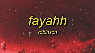 Robinson  Fayahh [upl. by Ettennig]