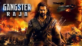 2024 Prabhas Movies In Hindi Dubbed  Gangster Raja Full South Indian Hindi Dubbed Action Movie [upl. by Oicelem779]