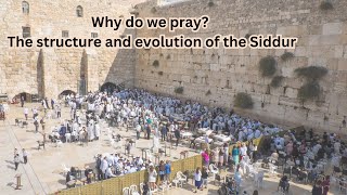 Understanding the Siddur and Prayers Part 13 [upl. by Nnaerb]