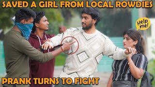 UNEXPECTED FIGHT ON SHOOT🤯🔥SAVED A GIRL FROM ROWDIES 👿PRANK TURNS TO FIGHT👊 Kovai360 [upl. by Aamsa415]