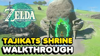 Zelda Tears Of The Kingdom  Tajikats Shrine Walkthrough [upl. by Durman]