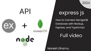 How to Connect MongoDB Database with Nodejs Express and TypeScript  StepbyStep Tutorial 2024 [upl. by Brandie]