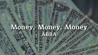 ABBA  Money Money Money Lyrics [upl. by Frantz888]