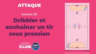 Attaque Dribbler et enchainer un tir sous pression [upl. by Auhso]