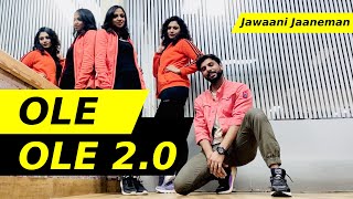 OLE OLE 20  Jawaani Jaaneman  Ole Ole Dance Cover Fitness Choreography  FITNESS DANCE With RAHUL [upl. by Leivad483]