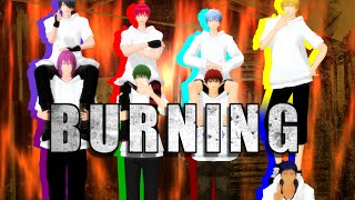 【MMD黒バス】BURNING【モーション配布】 [upl. by Daniel]