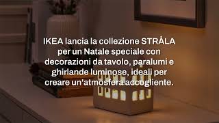 Un Natale magico con la collezione STRÅLA di IKEA [upl. by Teiluj670]