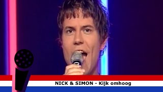 Kijk Omhoog  Nick amp Simon [upl. by Alamaj320]