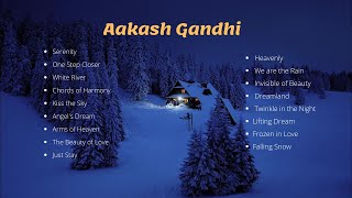 Aakash Gandhi  Relaxing Piano Collection  No Copyright Music [upl. by Schreibman]