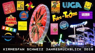 Kirmesfan Schweiz Jahresrückblick 2018 [upl. by Tirrag]