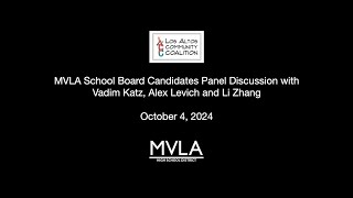 MVLA School Board Candidates Panel Discussion with Vadim Katz Alex Levich and Li Zhang [upl. by Poland]