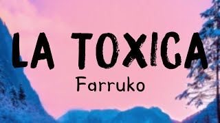 La Toxica Remix ft Myke Towers Sech  Farruko Lyrics Video 💭 [upl. by Trojan]