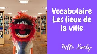 Vocabulaire les lieux de la ville [upl. by Ettezzil]