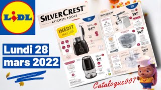 LIDL ARRIVAGE DE LA SEMAINE DU 28 MARS 2022 [upl. by Kelsi514]