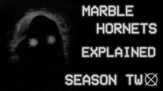 Marble Hornets Explained  Season Two [upl. by Ardith]