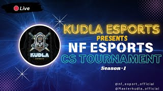 NF OFFICIAL  CS TOURNAMENT LIVE DAY6  KUDLA ESPORTS LIVE [upl. by Nnayecats607]