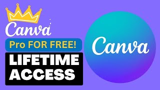 Best Way to Get Canva Pro Free Forever in 2024  StepbyStep Guide [upl. by Fridell]