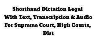 Shorthand Dictation Legal 120 WPMVolume 1 Exercise 12 [upl. by Etnovaj]