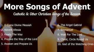 More Songs of Advent  Beautiful Catholic Advent Hymns amp Christian Advent Songs  Choir w Lyrics [upl. by Chrissy529]