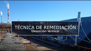 Técnica de remediación  Desorción Térmica [upl. by Waechter799]