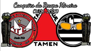 Campeões da Recopa Mineira 20212023 [upl. by Henning418]